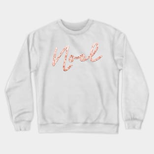 Noel - rose gold Crewneck Sweatshirt